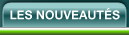 Les nouveaut&eacute;s